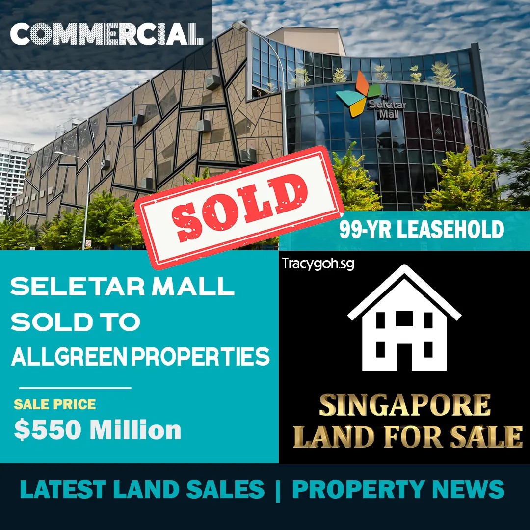 Seletar Mall Sold To Allgreen Properties for $550 Million